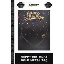 Carlburn Özel Üretim Happy Brıthday Gold Metal Taç Parti Konsepti Çocuklara Kutlama Hediyesi