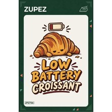 Zupez ZPZ704 – Low Battery Croissant Ütüyle Uygulanabilir Transfer Baskı