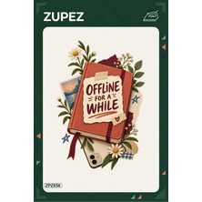 Zupez ZPZ656 – Offline For A While Ütüyle Uygulanabilir Transfer Baskı