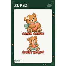 Zupez Canım Annem / Canım Yavrum 19X25 cm Ütüyle Uygulanan Baskı ZPZ1008
