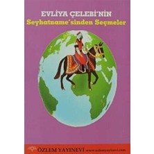 TeknoKapsül Evliya Çelebi’nin Seyhatname’sinden Seçmeler