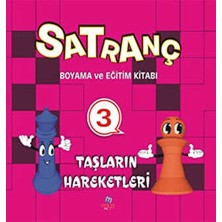 TeknoKapsül Satranç Boyama Kitabı 3 - Taşların Hareketleri