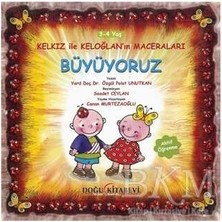 TeknoKapsül Kelkız ile Keloğlan’ın Maceraları - Büyüyoruz