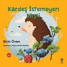 TeknoKapsül Kardeş Istemeyen Kirpi