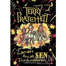 TeknoKapsül Terry Pratchett - Zamanı Ancak Sen Durdurabilirsin