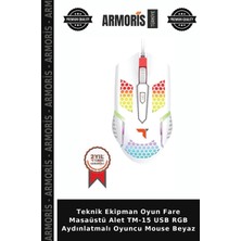Armoris Teknik Ekipman Oyun Fare Masaüstü Alet Tm-15 USB Rgb Aydınlatmalı Oyuncu Mouse Beyaz