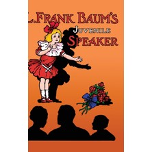 Step Kitap L. Frank Baum's Juvenile Speaker (Hardcover)