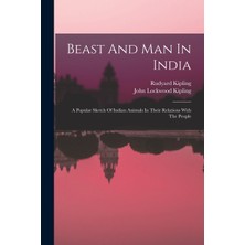 Step Kitap Beast And Man In India: A Popular Sketch Of Indian Animals In Their Relations With The People
