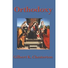 Step Kitap Orthodoxy: A Meditation On Faith, Reason, And The Nature Of Belief