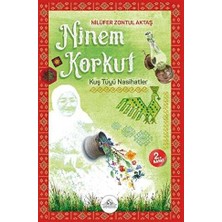 TeknoKapsül Ninem Korkut - Kuş Tüyü Nasihatler