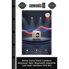 Armoris Delux Serisi Parti Lambası Aksesuar Spor Bluetooth Hoparlör LED Işıklı Outdoor D79 Bej
