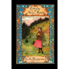 Step Kitap Emily Of New Moon: The First Book Of The Emily Trilogy