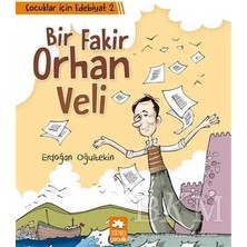 TeknoKapsül Çocuklar Için Edebiyat 2 - Bir Fakir Orhan Veli