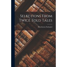 Step Kitap Selections From Twice Told Tales