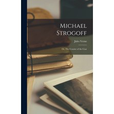 Step Kitap Michael Strogoff: Or, The Courier Of The Czar