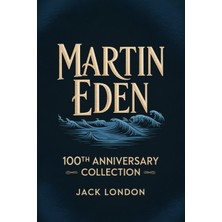 Step Kitap Martin Eden: 100TH Anniversary Collection