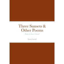 Step Kitap Three Sunsets & Other Poems: Poetry By Lewis Carroll