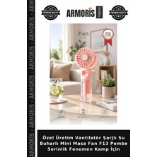 Armoris Özel Üretim Vantilatör Şarjlı Su Buharlı Mini Masa Fan F13 Pembe Serinlik Fenomen Kamp Için
