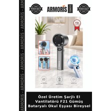 Armoris Özel Üretim Şarjlı El Vantilatörü F21 Gümüş Bataryalı Okul Eşyası Bireysel