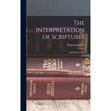 Step Kitap The Interpretation Of Scriptures: And Other Essays