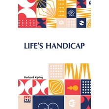 Step Kitap Life S Handicap: Being Stories Of Mine Own People