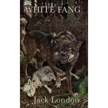 Step Kitap White Fang - A Classic Tale Of Survival, Nature, And The Wild