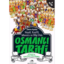 TeknoKapsül Neşeli, Keyifli, Macera ve Bilgi Dolu Osmanlı Tarihi - 4. Kitap
