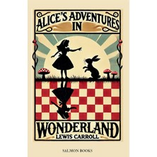 Step Kitap Alice's Adventures In Wonderland: (Original, Unabridged Classic): With Illustrations