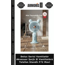 Armoris Delux Serisi Vantilatör Aksesuar Şarjlı El Vantilatörü Telefon Standlı F72 Mavi