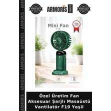 Armoris Özel Üretim Fan Aksesuar Şarjlı Masaüstü Vantilatör F19 Yeşil