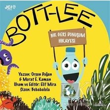 TeknoKapsül Bott-Lee - Bir Geri Dönüşüm Hikayesi