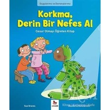 TeknoKapsül Duygularımız ve Davranışlarımız -Korkma, Derin Bir Nefes Al