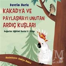 TeknoKapsül Kakadya ve Paylaşmayı Unutan Ardıç Kuşları