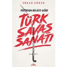 Anonim Kronik Kitap Erkan Göksu Türk Savaş Sanatı