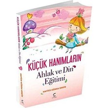 TeknoKapsül Küçük Hanımların Ahlak ve Din Eğitimi