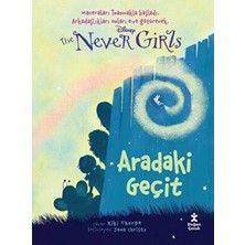 TeknoKapsül Disney The Never Girls 2 - Aradaki Geçit