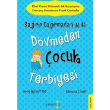TeknoKapsül Bağırıp Çağırmadan Ya Da Dövmeden Çocuk Terbiyesi