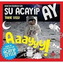 TeknoKapsül Daha Da Küçükler Için Şu Acayip Ay - Daha Da Küçükler Için Acayip Şeyler 6