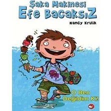 TeknoKapsül Şaka Makinesi Efe Bacaksız 1. Kitap: O Ben Değildim Ki!