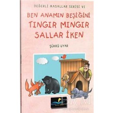 TeknoKapsül Ben Anamın Beşiğini Tıngır Mıngır Sallar Iken - Değerli Masallar Serisi 6