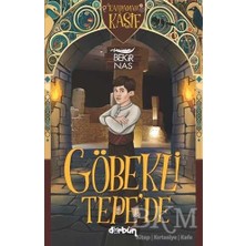 TeknoKapsül Göbekli Tepe’de - Kahraman Kaşif