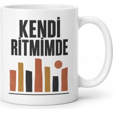 Be Kendi Ritmimde Yazılı Porselen Kupa - Model 289 Najmaddin
