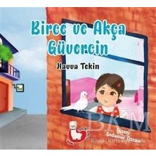 TeknoKapsül Birce ve Akça Güvercin