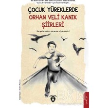 TeknoKapsül Çocuk Yüreklerde Orhan Veli Kanık Şiirleri