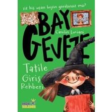 TeknoKapsül Bay Geveze - Tatile Giriş Rehberi