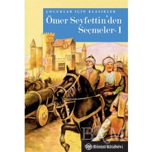TeknoKapsül Ömer Seyfettin’den Seçmeler-1