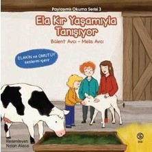 TeknoKapsül Ela Kır Yaşamıyla Tanışıyor