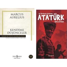 İş Bankası Kültür Yayınları Kendime Düşünceler (Marcus Aurelius) ve Bir Öğretmenin Kaleminden Atatürk
