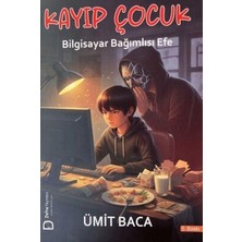TeknoKapsül Kayıp Çocuk – Bilgisayar Bağımlısı Efe