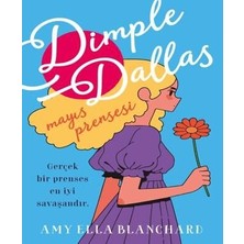 TeknoKapsül Dimple Dallas-Mayıs Prensesi